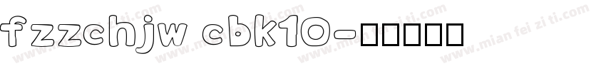 fzzchjw cbk10字体转换